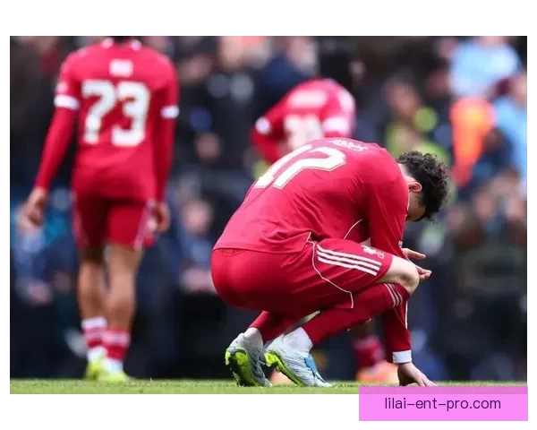 利物浦崩盘令人失望 欧冠决赛幻想几近荒唐