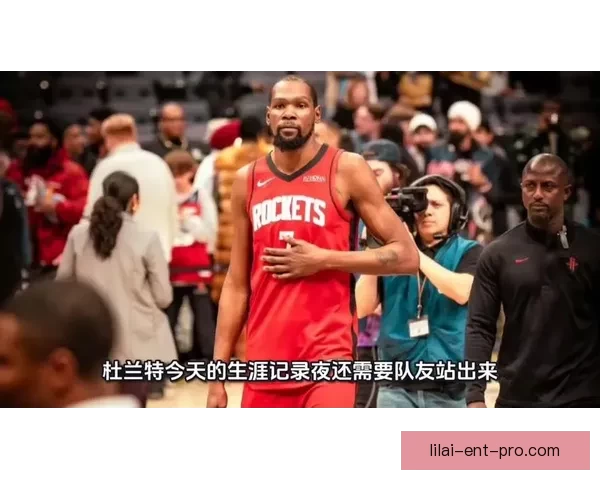 杜兰特谈队友表现提升比赛难度降低 确信最后九场将全力以赴